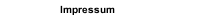 Impressum