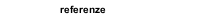 referenze